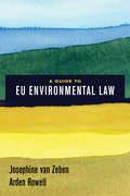 A Guide to EU Environmental Law