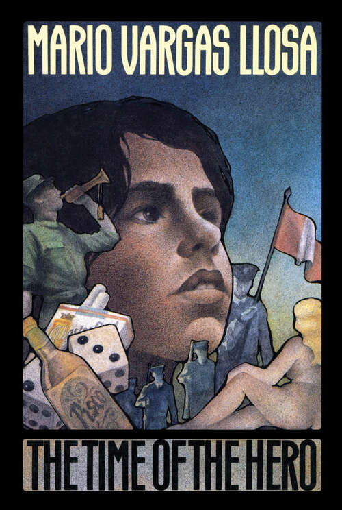 Book cover of The Time of the Hero: A Novel