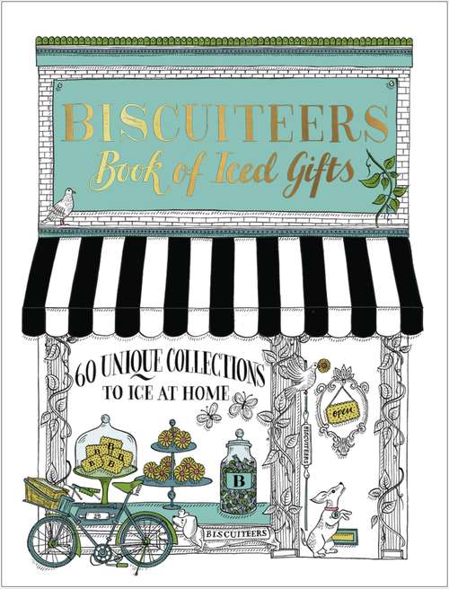 Book cover of Biscuiteers Book of Iced Gifts