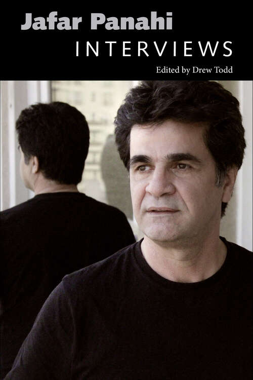 Book cover of Jafar Panahi: Interviews (EPUB SINGLE) (Conversations with Filmmakers Series)
