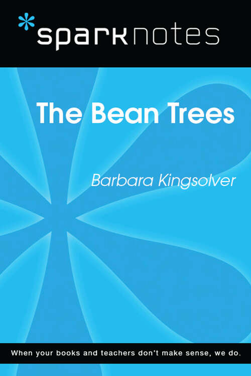 Book cover of The Bean Trees (SparkNotes Literature Guide Series)