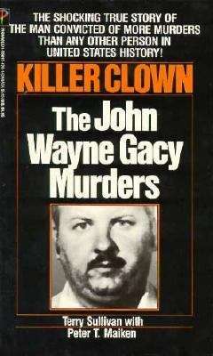 Book cover of Killer Clown: The John Wayne Gacy Murders