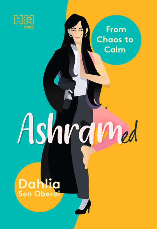 Ashramed: From Chaos to Calm