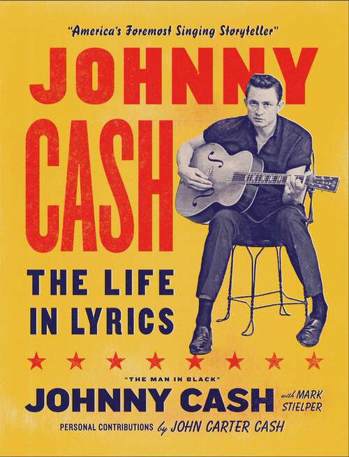 Book cover of Johnny Cash: The official, fully illustrated celebration of the Man in Black