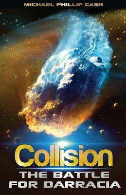 Collision: The Battle For Darracia Book 2