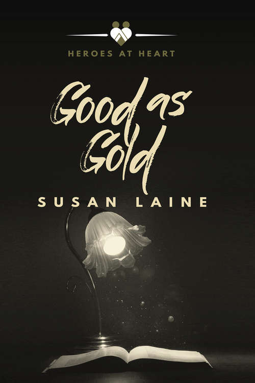 Good as Gold (Heroes at Heart #4)