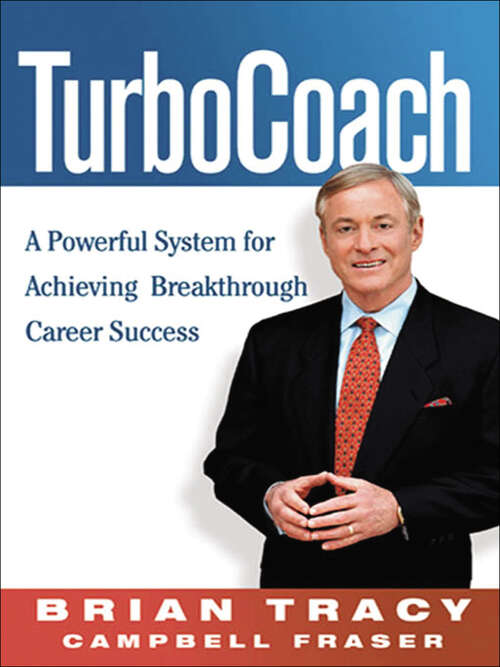 Book cover of TurboCoach: A Powerful System for Achieving Breakthrough Career Success