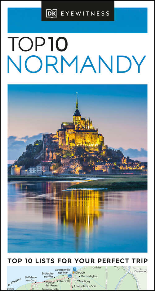 Book cover of DK Eyewitness Top 10 Normandy (Pocket Travel Guide)