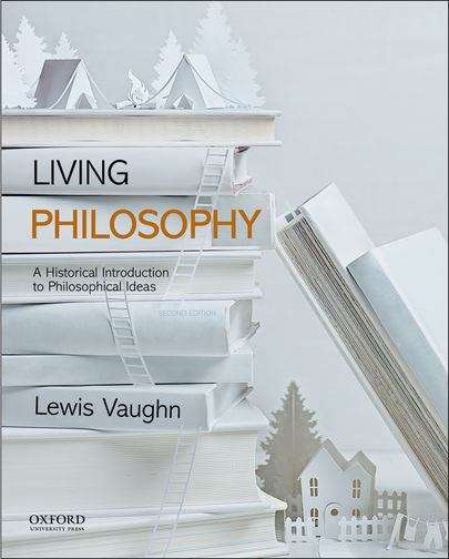Book cover of Living Philosophy: A Historical Introduction to Philosophical Ideas (Second)