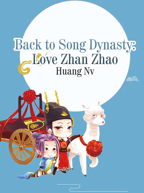 Book cover of Back to Song Dynasty: Volume 1 (Volume 1 #1)
