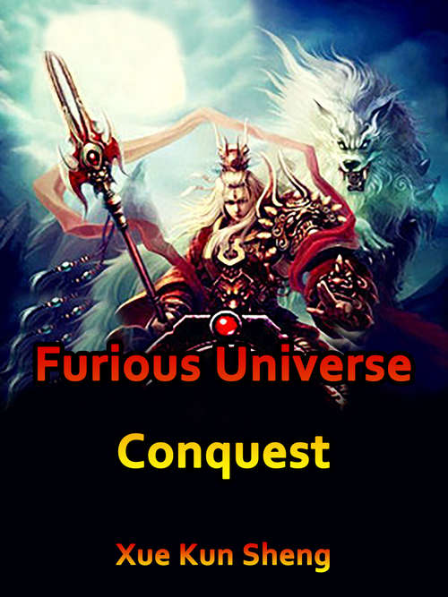 Furious Universe Conquest: Volume 5 (Volume 5 #5)