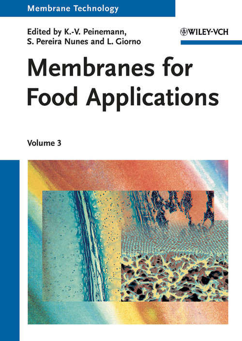 Book cover of Membrane Technology, Volume 3: Membranes for Food Applications, 1st Edition