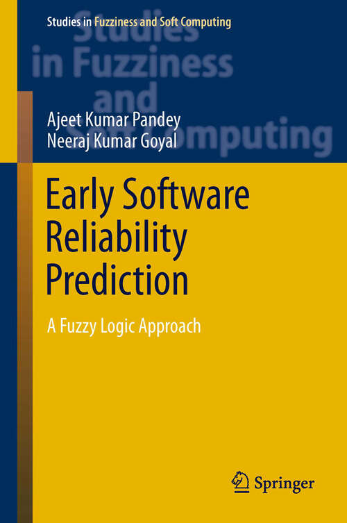 Early Software Reliability Prediction: A Fuzzy Logic Approach