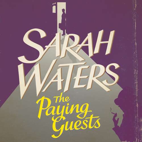 Book cover of The Paying Guests: shortlisted for the Women's Prize for Fiction