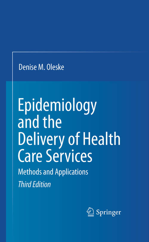 Book cover of Epidemiology and the Delivery of Health Care Services