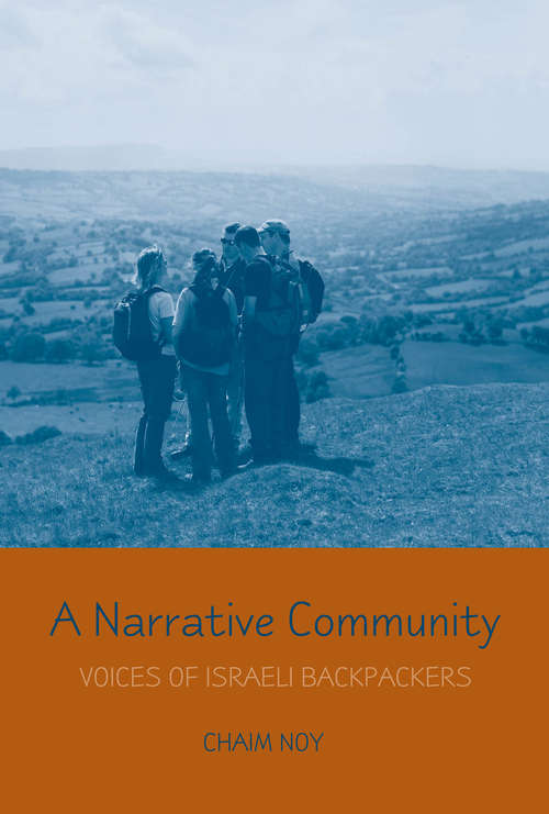 A Narrative Community: Voices of Israeli Backpackers