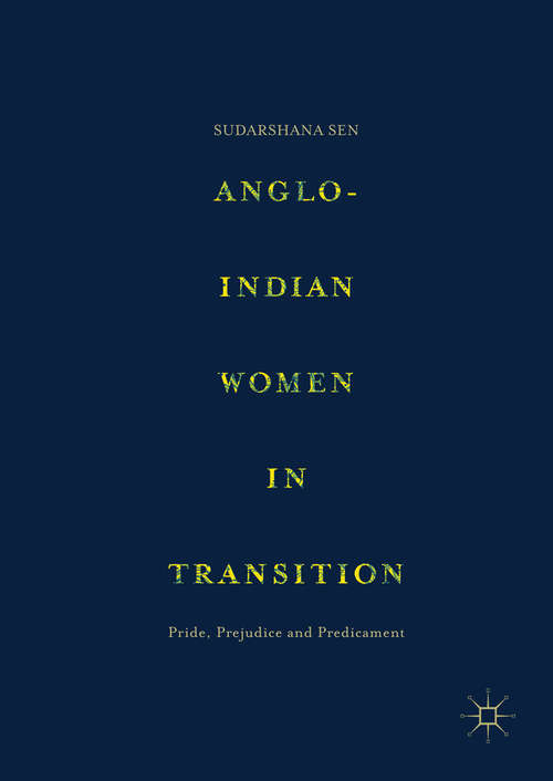 Book cover of Anglo-Indian Women in Transition