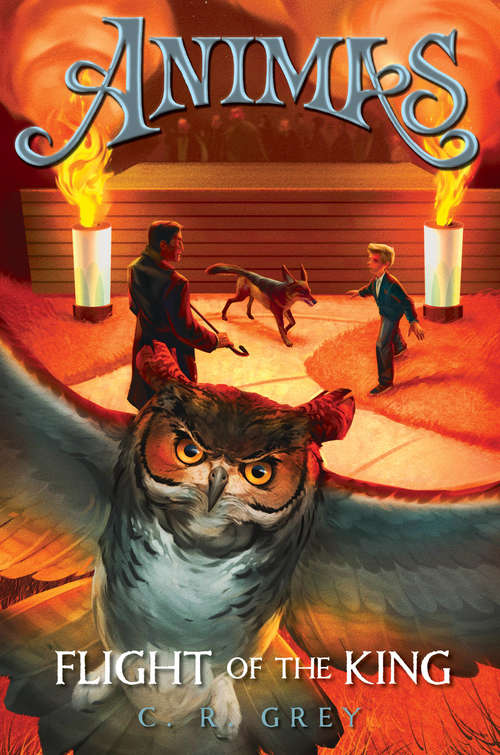 Book cover of Flight of the King (Animas #2)