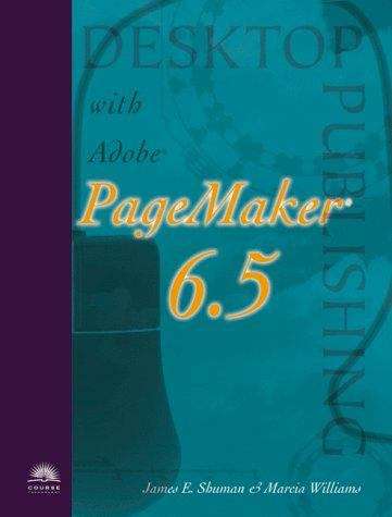 Book cover of Desktop Publishing with Adobe Pagemaker 6.5 for Windows