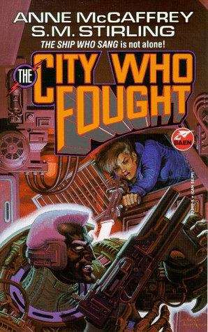 Book cover of The City Who Fought (Brainship #4)