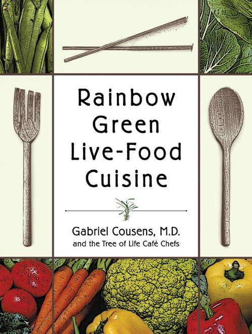 Book cover of Rainbow Green Live-Food Cuisine