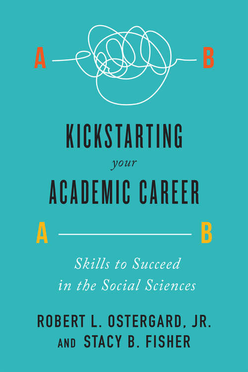 Kickstarting Your Academic Career: Skills To Succeed In The Social Sciences