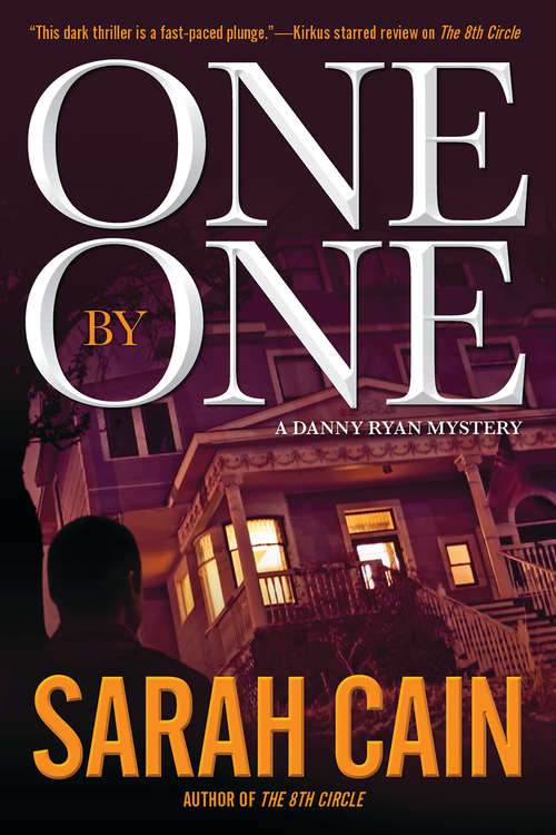 One by One: A Danny Ryan Thriller (A Danny Ryan Thriller #2)
