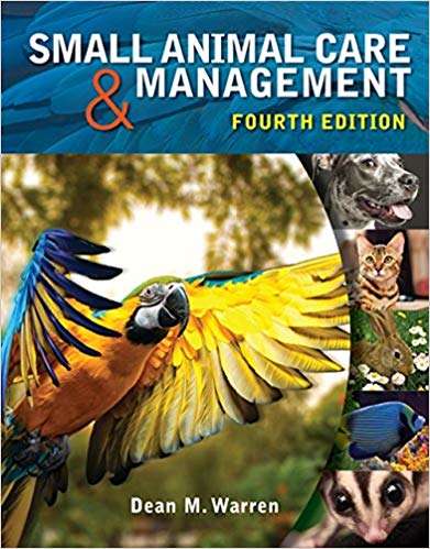 Book cover of Small Animal Care & Management (4th Edition) (Agriculture Ser.)