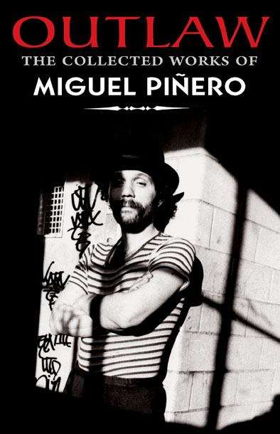Book cover of Outlaw: The Collected Works of Miguel Piñero