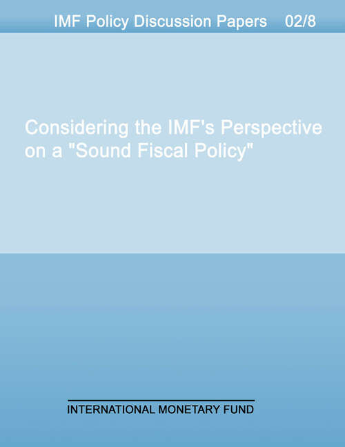 IMF Policy Discussion Paper (Imf Policy Discussion Papers #Policy Discussion Paper No. 02/08)