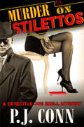 Murder on Stilettos: Private Investigator Cozy Mystery (A Detective Joe Ezell Mystery #4)