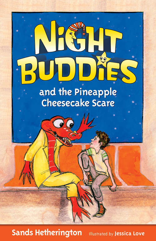Book cover of Night Buddies and the Pineapple Cheesecake Scare