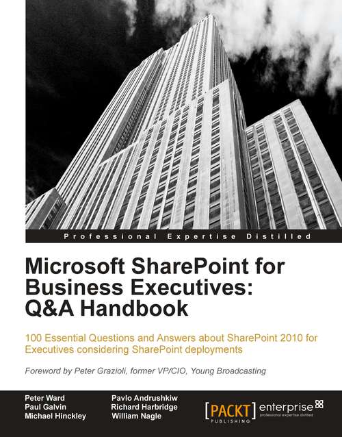 Microsoft SharePoint for Business Executives: Q&A Handbook