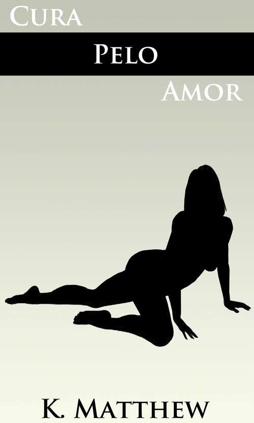 Book cover of Cura Pelo Amor