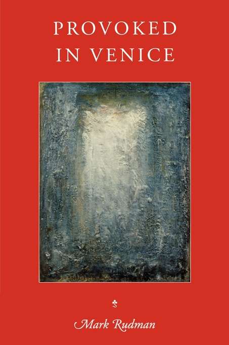 Book cover of Provoked in Venice: The Rider Quintet, vol. 3 (Wesleyan Poetry Series)