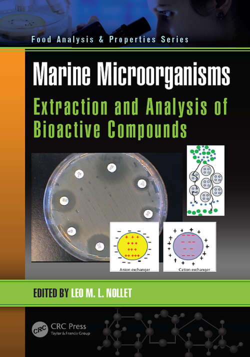 Marine Microorganisms: Extraction and Analysis of Bioactive Compounds (Food Analysis & Properties)