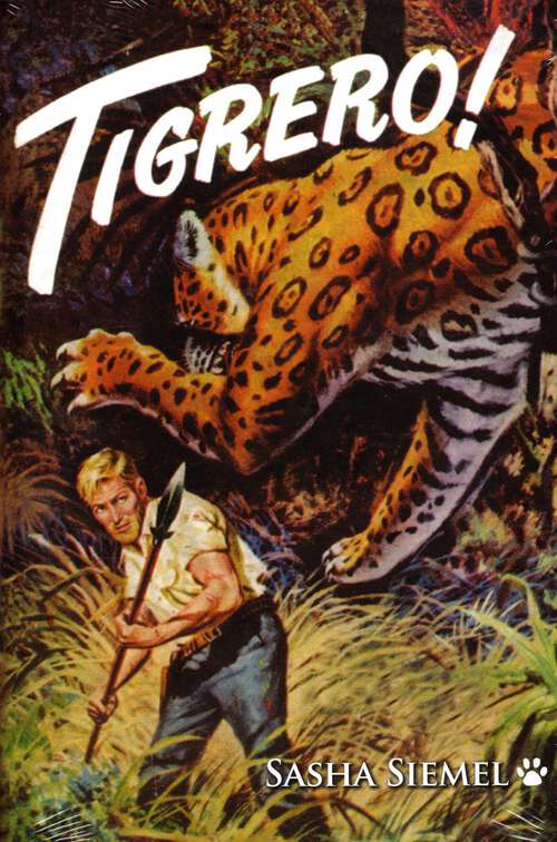 Book cover of Tigrero!