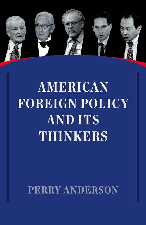 Book cover of American Foreign Policy and Its Thinkers