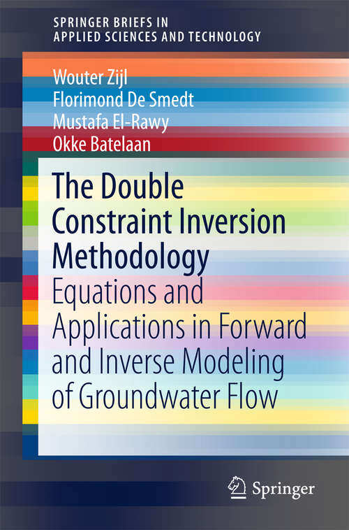 The Double Constraint Inversion Methodology