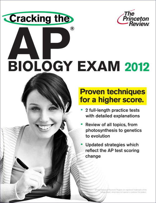 Book cover of Cracking the AP Biology Exam, 2012 Edition