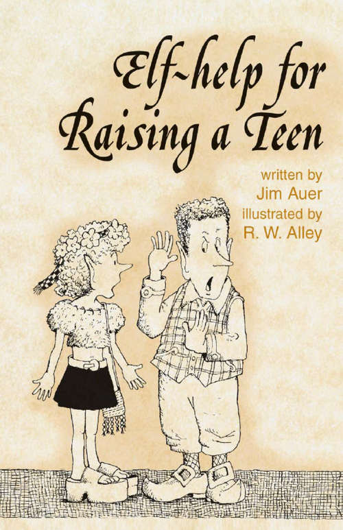 Book cover of Elf-help for Raising a Teen