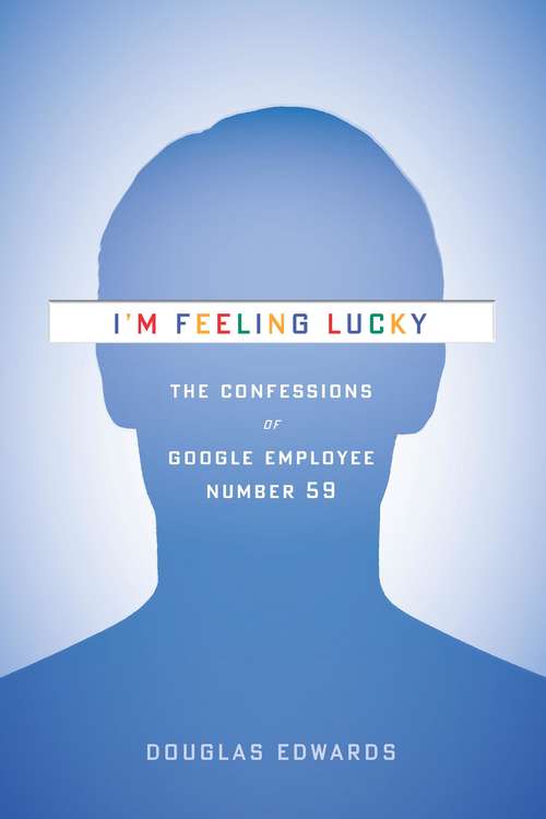 Book cover of I'm Feeling Lucky