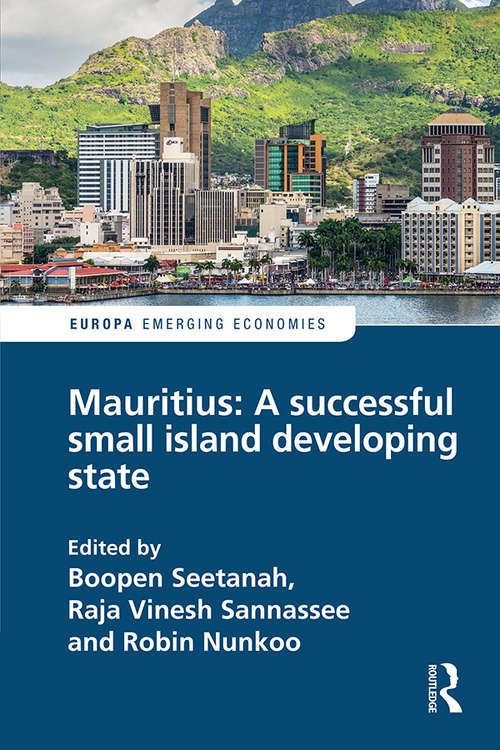 Mauritius: A successful Small Island Developing State (Europa Perspectives: Emerging Economies)