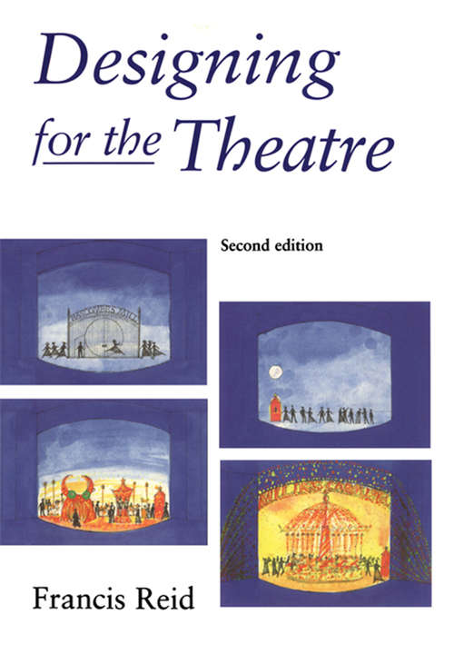 Book cover of Designing for the Theatre (2) (Stage And Costume Ser.)