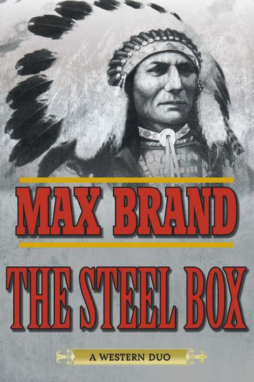 Book cover of The Steel Box: A Western Duo