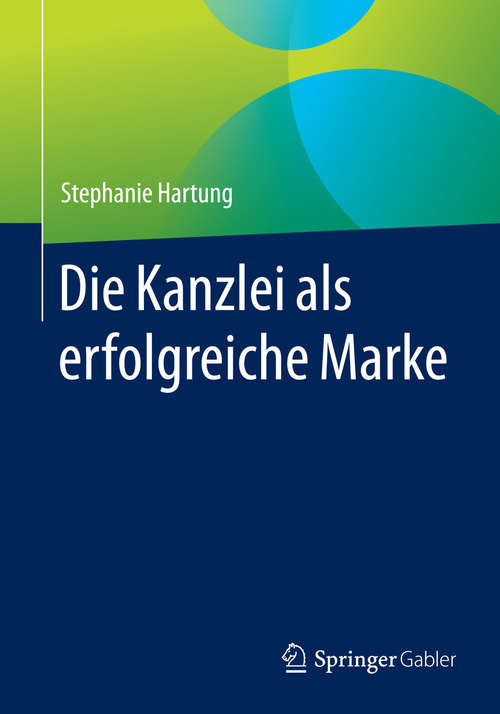 Book cover of Die Kanzlei als erfolgreiche Marke