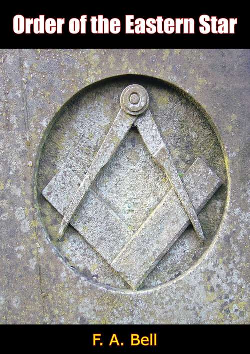 Book cover of Order of the Eastern Star