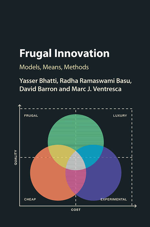 Frugal Innovation: New Models of Innovation and Theoretical Development