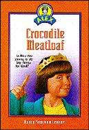 Book cover of Crocodile Meatloaf
