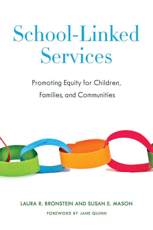 Book cover of School-linked Services: Promoting Equity for Children, Families, and Communities